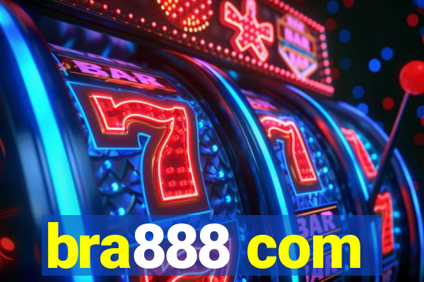 bra888 com